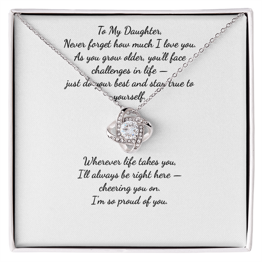 To My Daughter – Love Knot Necklace – You'll Always Be My Baby